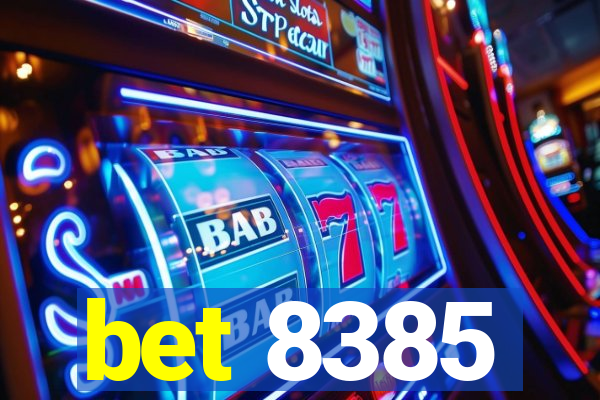 bet 8385